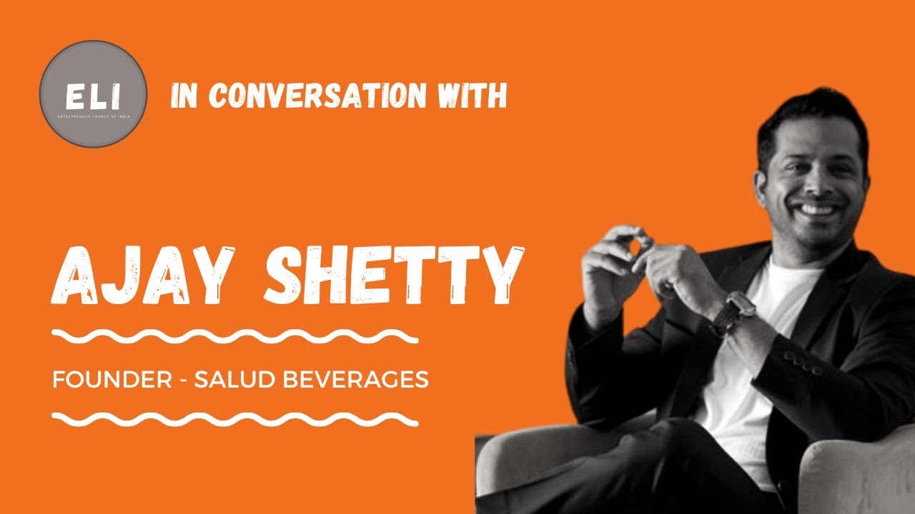 Ajay Shetty - Salud Beverages Founder & CEO