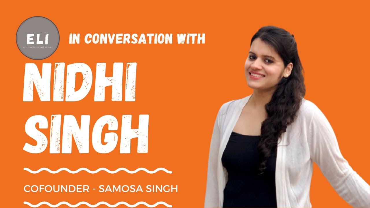 Nidhi Singh - Co-founder of Samosa Singh