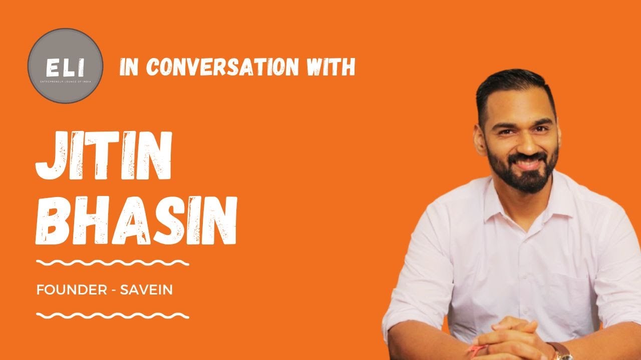 Jitin Bhasin - Founder & CEO at SaveIN