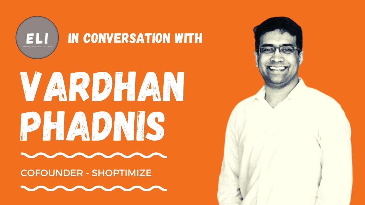 Vardhan Phadnis - Co-founder of Shoptimize