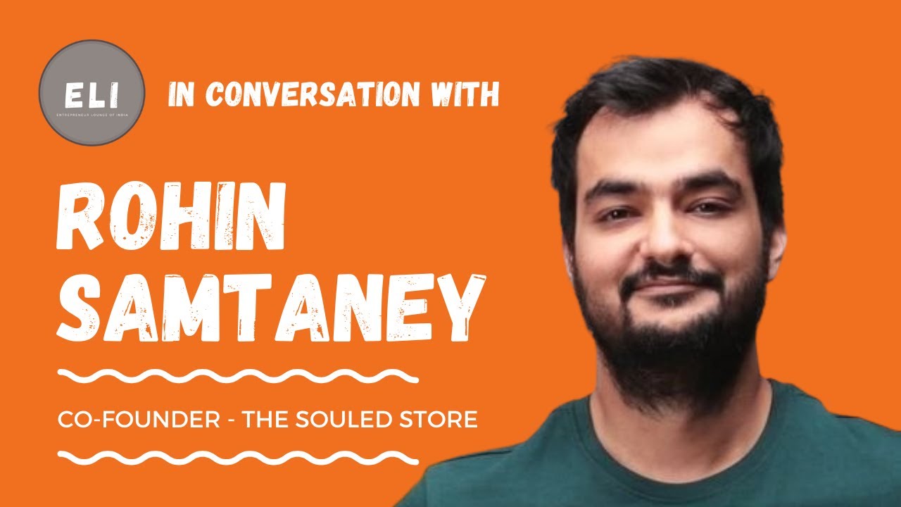 Rohin Samtaney - The Souled Store Co-founder