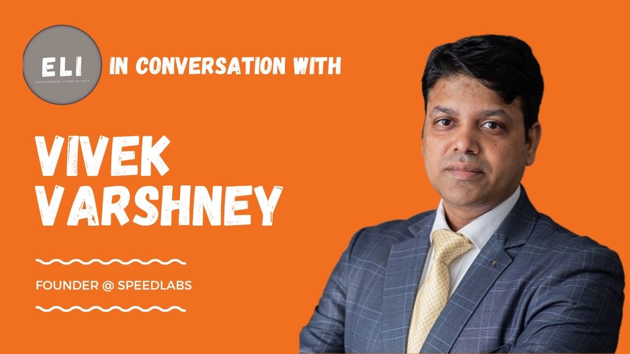 Vivek Varshney - SpeEdLabs Founder