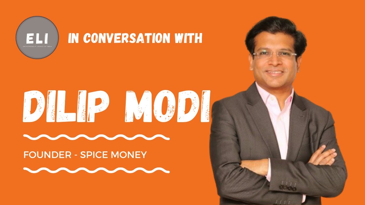 Dilip Modi - Spice Money Founder