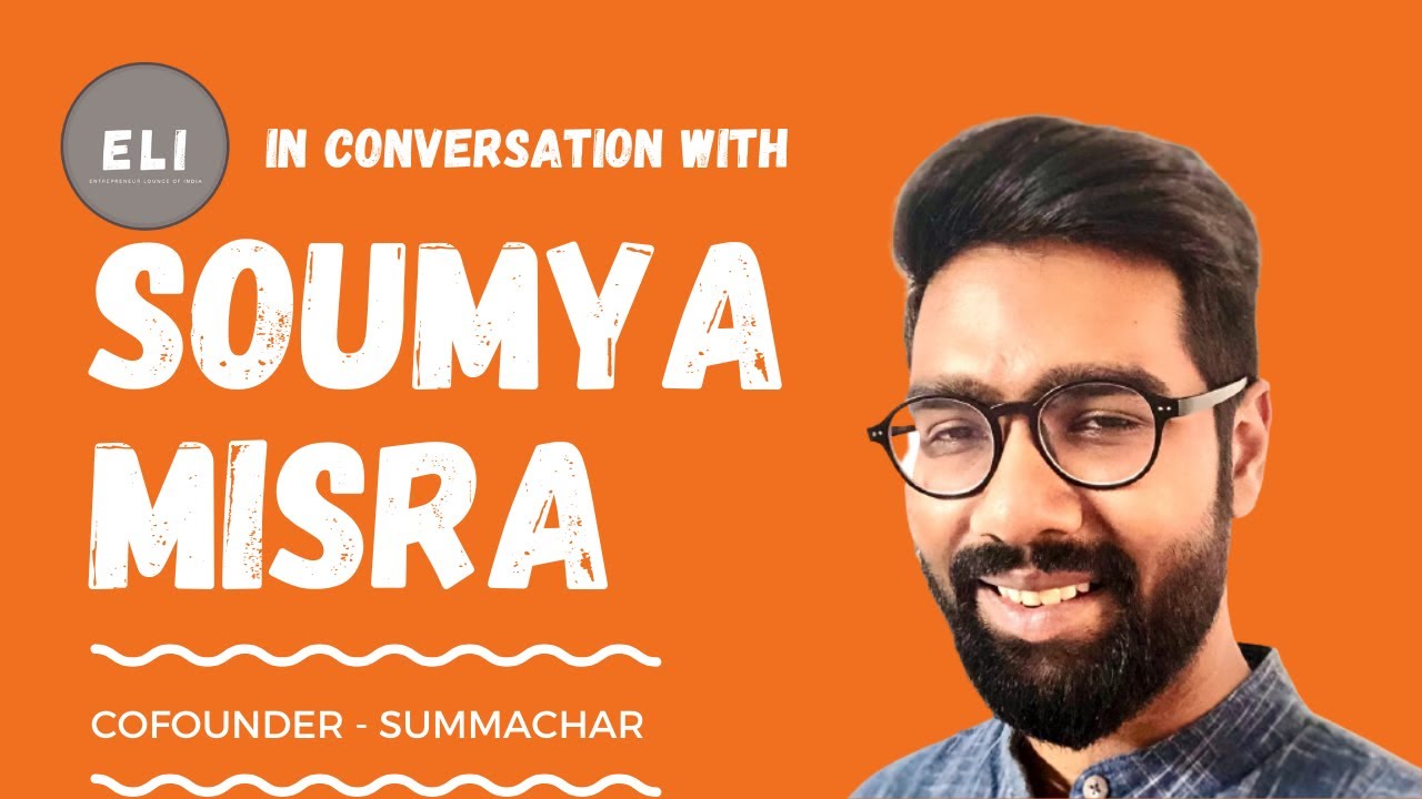 Soumya Misra - Co-founder of Summachar