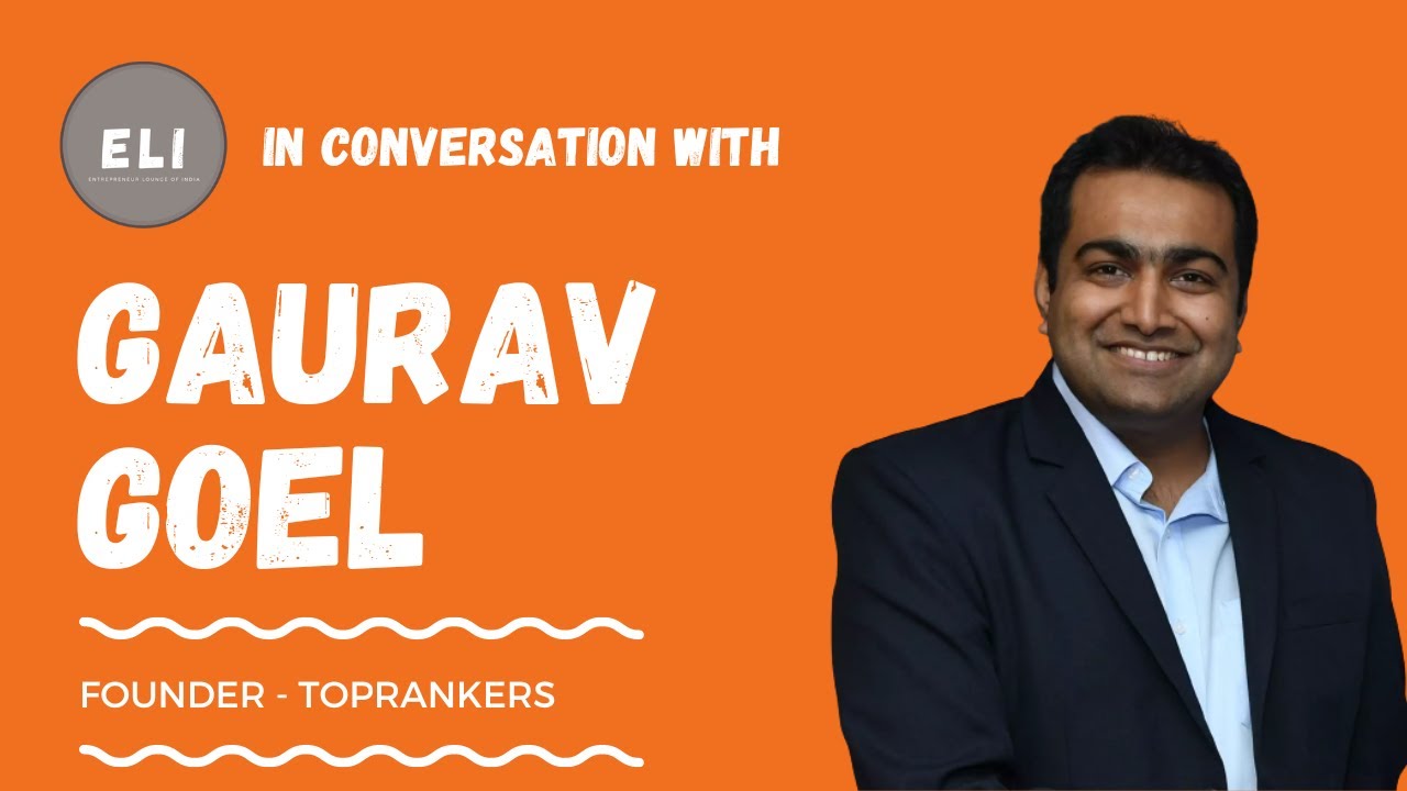 Gaurav Goel - Toprankers Founder