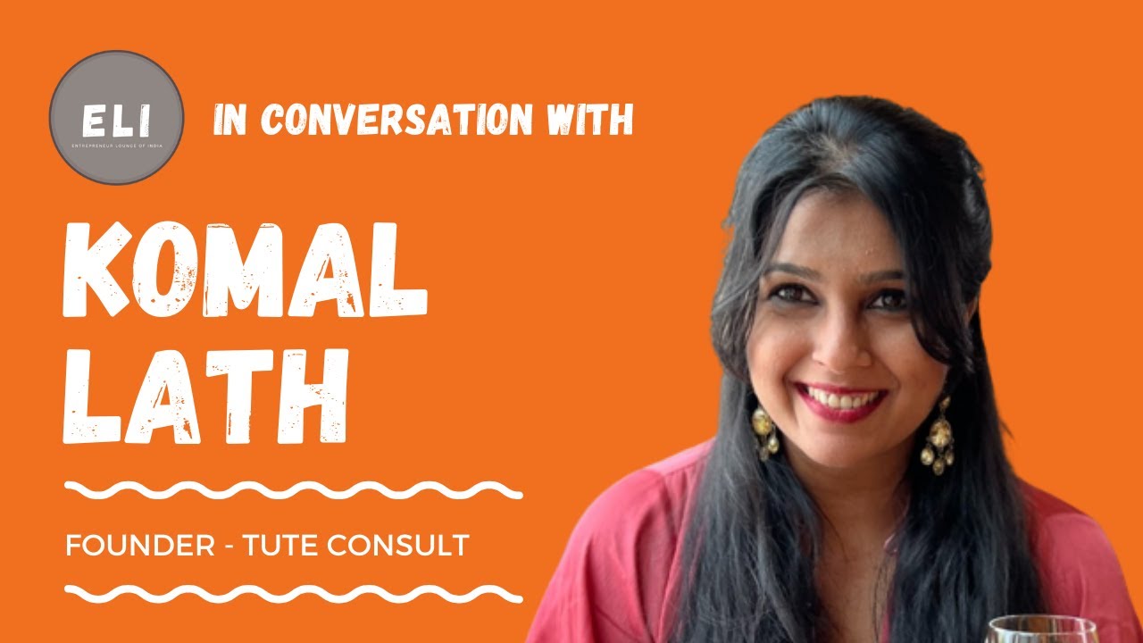 Komal Lath - Tute Consult Founder