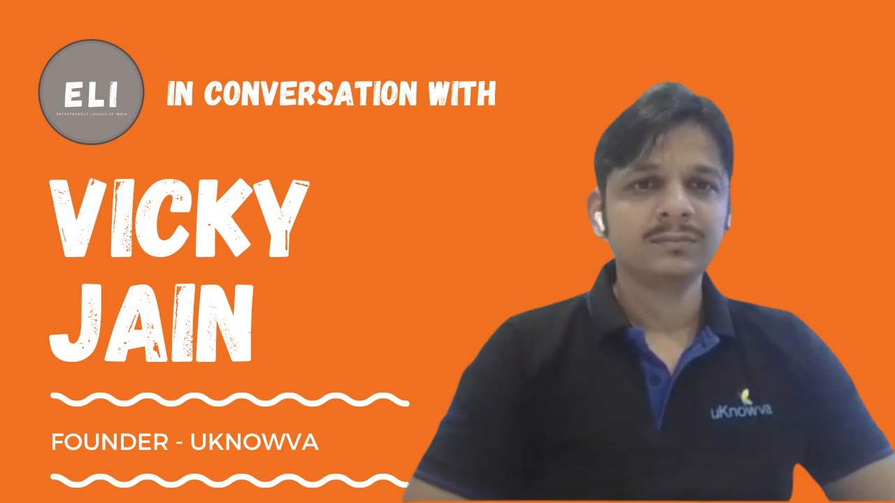 Vicky Jain - uKnowva Founder