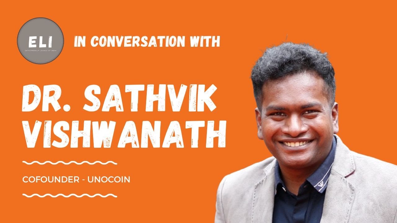 Dr. Sathvik Vishwanath - Unocoin Co-founder & CEO