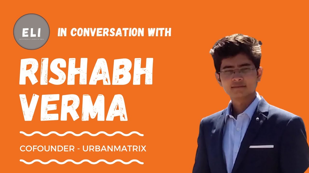 Rishabh Verma - UrbanMatrix Co-founder