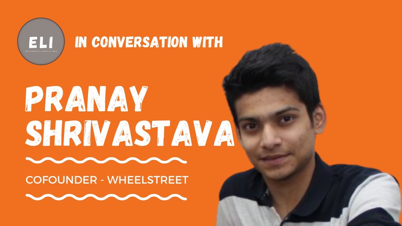 Pranay Shrivastava - WheelStreet Founder