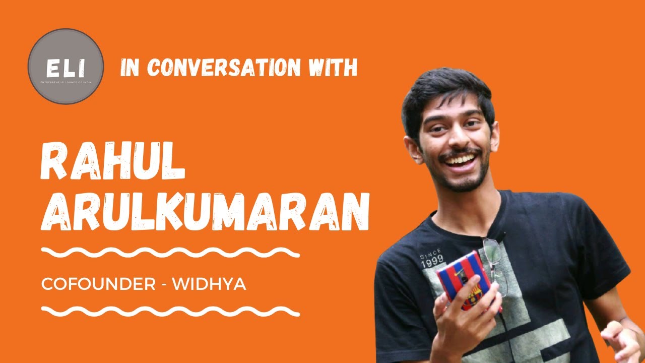 Rahul Arulkumaran - Widhya Co-founder