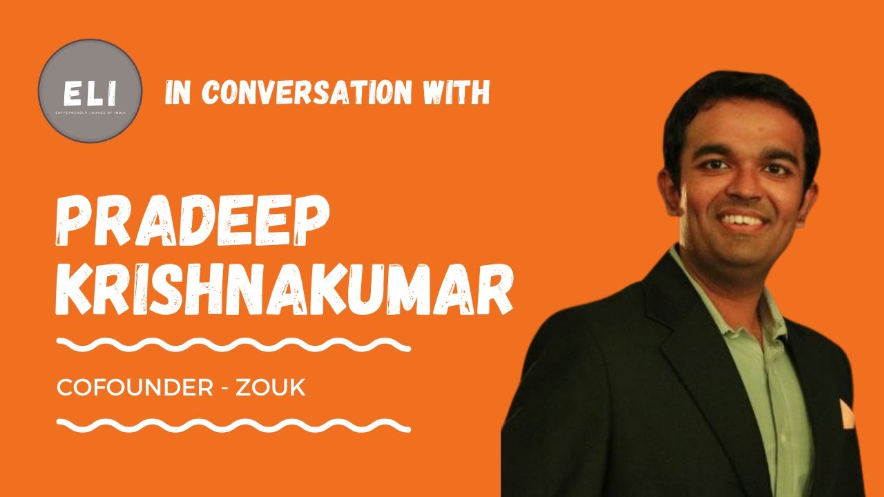 Pradeep Krishnakumar - Zouk Co-Founder