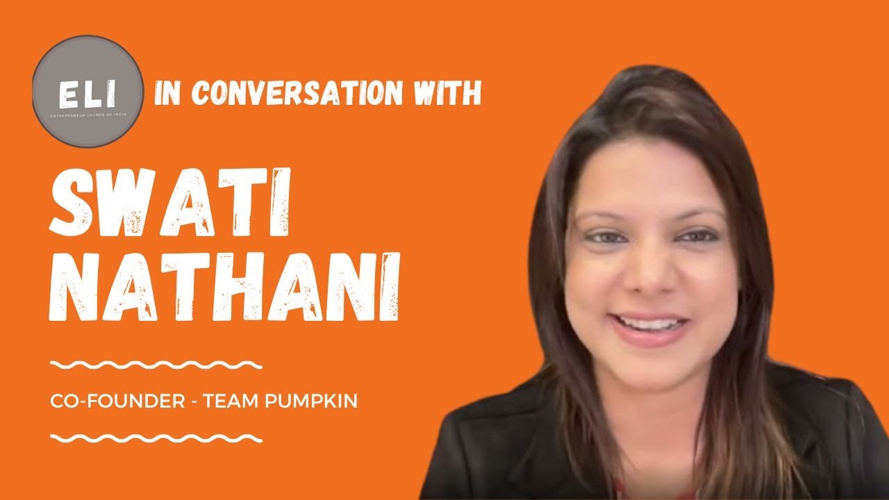 Swati Natani - Co-founder & CBO of Team Pumpkin